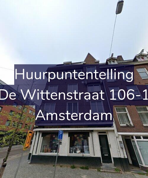 Foto gevel Huurpuntentelling voor De Wittenstraat 106-1, Amsterdam