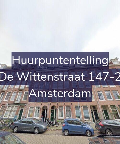 Foto gevel Huurpuntentelling voor De Wittenstraat 147-2, Amsterdam