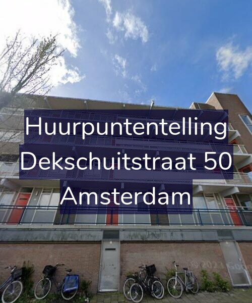 Foto gevel Huurpuntentelling voor Dekschuitstraat 50, Amsterdam