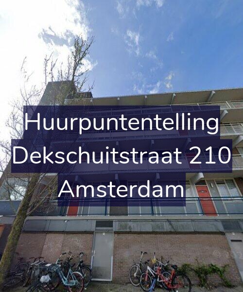 Foto gevel Huurpuntentelling voor Dekschuitstraat 210, Amsterdam