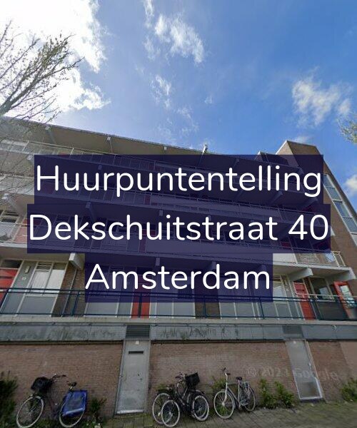 Foto gevel Huurpuntentelling voor Dekschuitstraat 40, Amsterdam