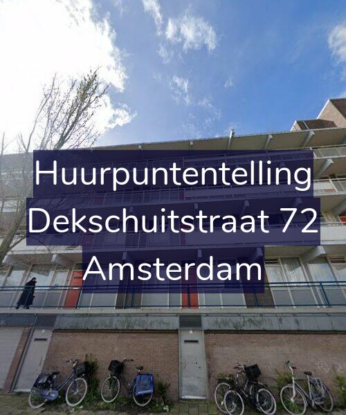 Foto gevel Huurpuntentelling voor Dekschuitstraat 72, Amsterdam