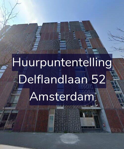 Foto gevel Huurpuntentelling voor Delflandlaan 52, Amsterdam