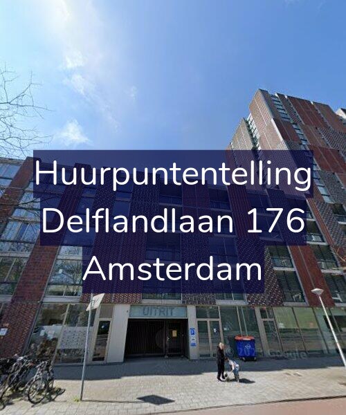 Foto gevel Huurpuntentelling voor Delflandlaan 176, Amsterdam