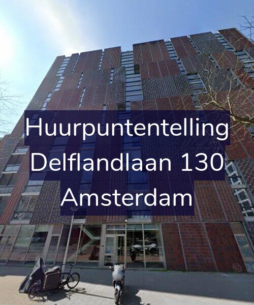 Foto gevel Huurpuntentelling voor Delflandlaan 130, Amsterdam