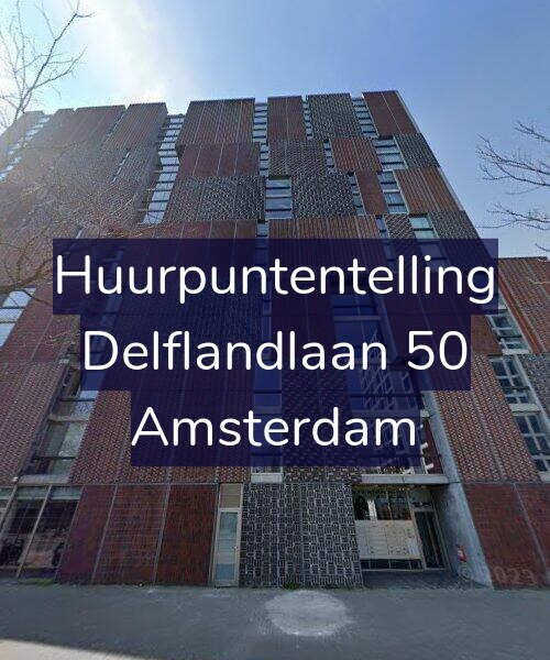 Foto gevel Huurpuntentelling voor Delflandlaan 50, Amsterdam