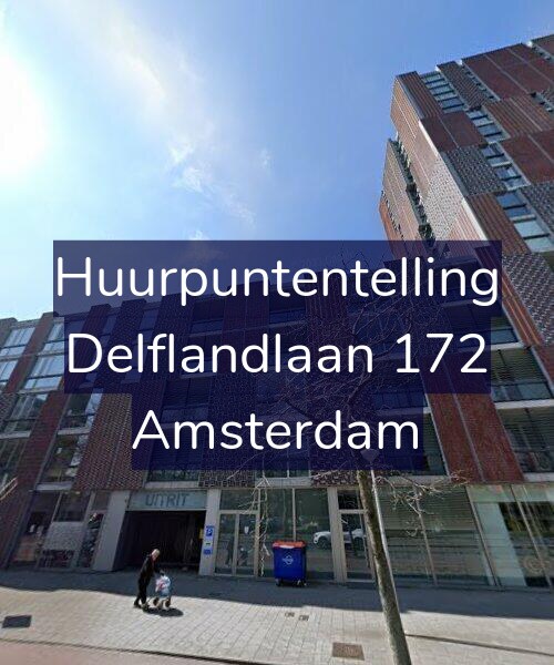 Foto gevel Huurpuntentelling voor Delflandlaan 172, Amsterdam