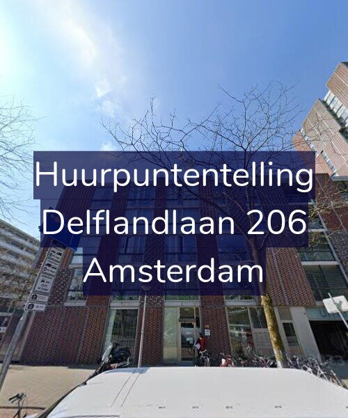 Foto gevel Huurpuntentelling voor Delflandlaan 206, Amsterdam