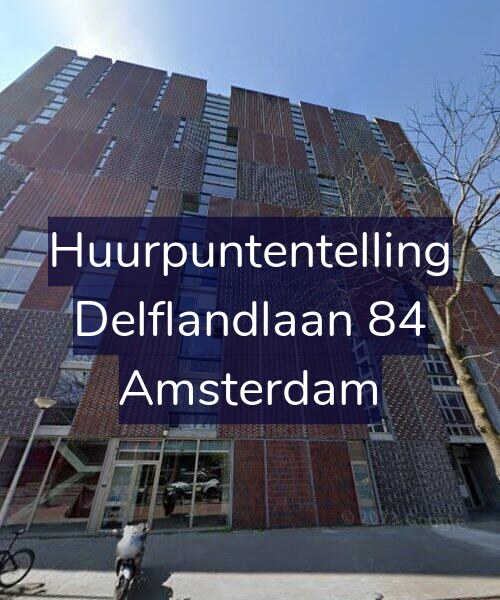 Foto gevel Huurpuntentelling voor Delflandlaan 84, Amsterdam