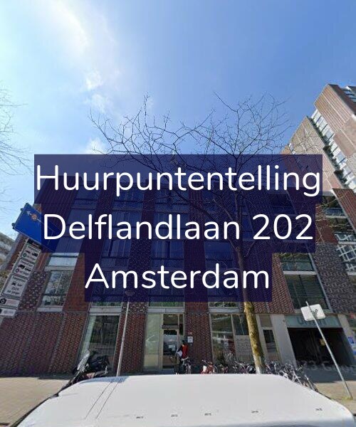 Foto gevel Huurpuntentelling voor Delflandlaan 202, Amsterdam