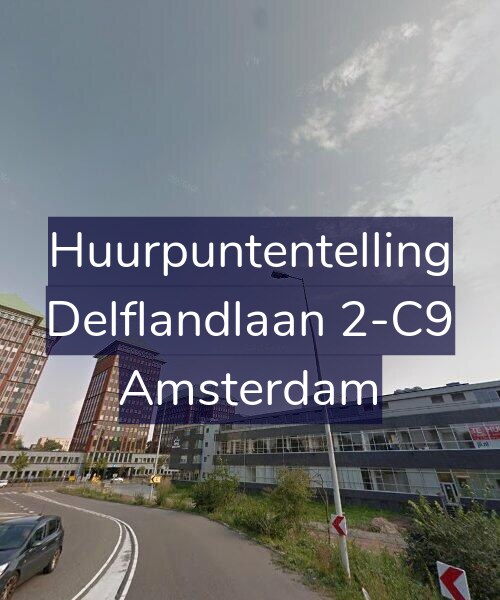 Foto gevel Huurpuntentelling voor Delflandlaan 2-C9, Amsterdam