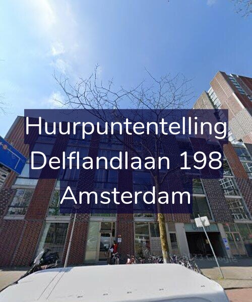 Foto gevel Huurpuntentelling voor Delflandlaan 198, Amsterdam