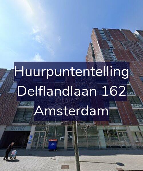 Foto gevel Huurpuntentelling voor Delflandlaan 162, Amsterdam