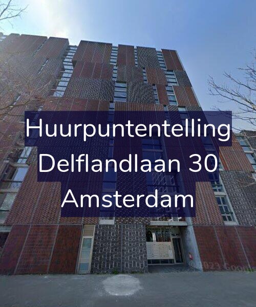 Foto gevel Huurpuntentelling voor Delflandlaan 30, Amsterdam