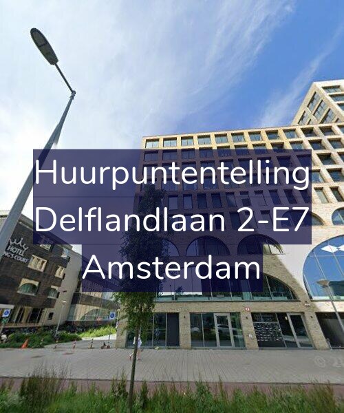 Foto gevel Huurpuntentelling voor Delflandlaan 2-E7, Amsterdam