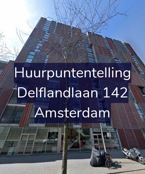 Foto gevel Huurpuntentelling voor Delflandlaan 142, Amsterdam