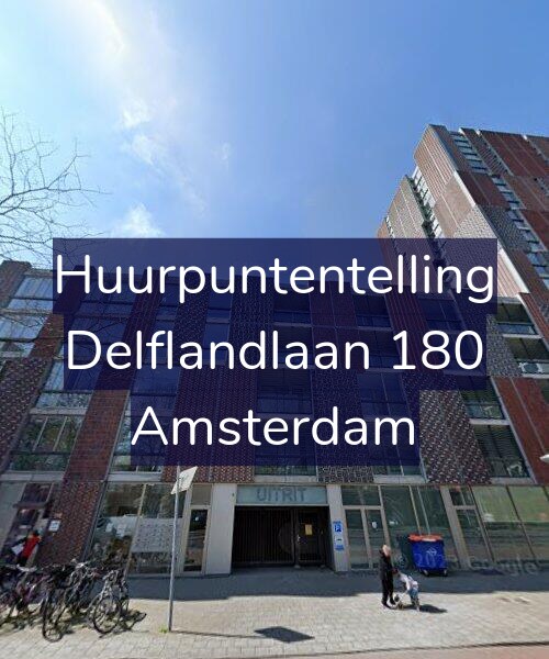 Foto gevel Huurpuntentelling voor Delflandlaan 180, Amsterdam