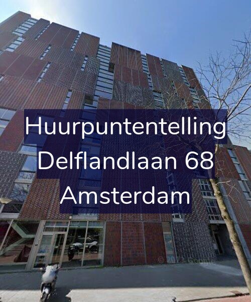 Foto gevel Huurpuntentelling voor Delflandlaan 68, Amsterdam