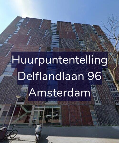 Foto gevel Huurpuntentelling voor Delflandlaan 96, Amsterdam