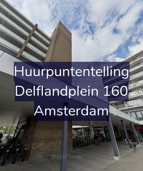 Foto gevel Huurpuntentelling voor Delflandplein 160, Amsterdam