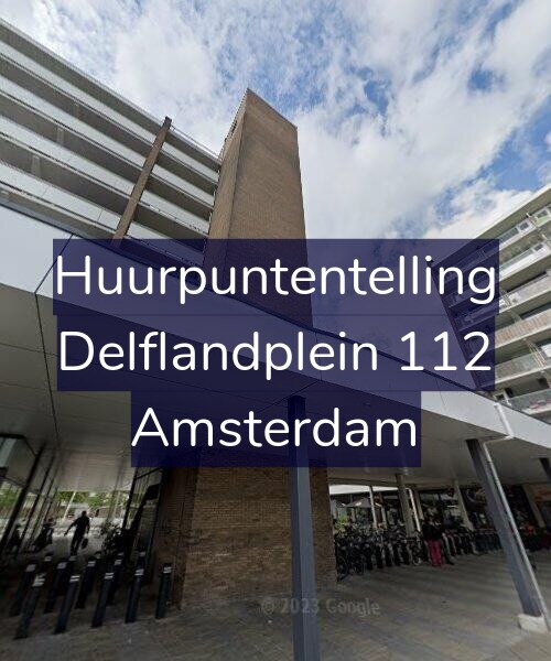 Foto gevel Huurpuntentelling voor Delflandplein 112, Amsterdam