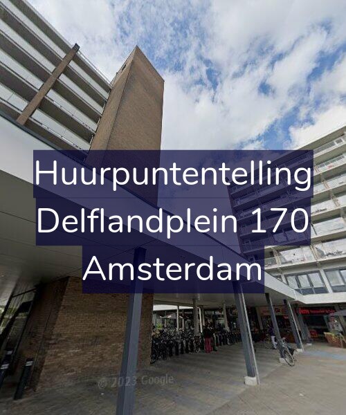 Foto gevel Huurpuntentelling voor Delflandplein 170, Amsterdam
