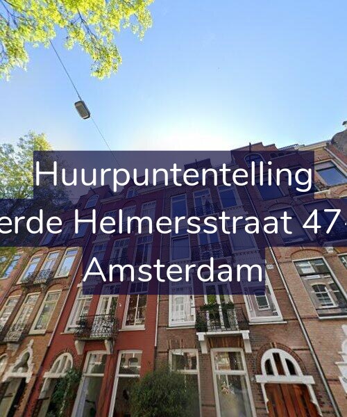 Foto gevel Huurpuntentelling voor Derde Helmersstraat 47-2, Amsterdam