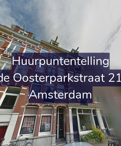 Foto gevel Huurpuntentelling voor Derde Oosterparkstraat 214-H, Amsterdam