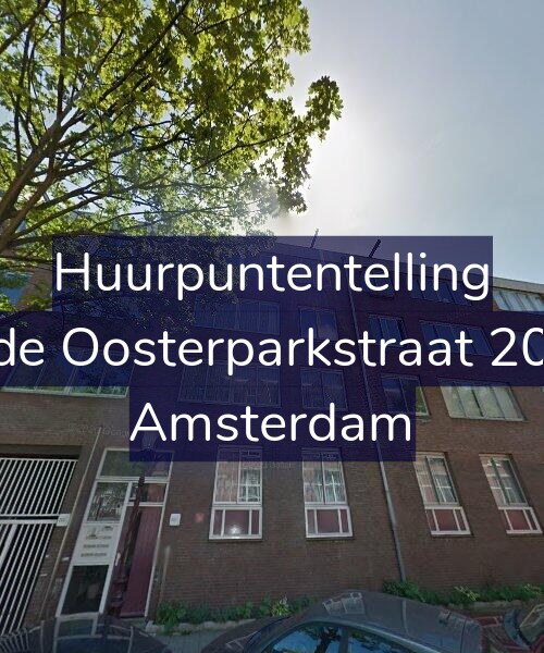 Foto gevel Huurpuntentelling voor Derde Oosterparkstraat 200-C, Amsterdam