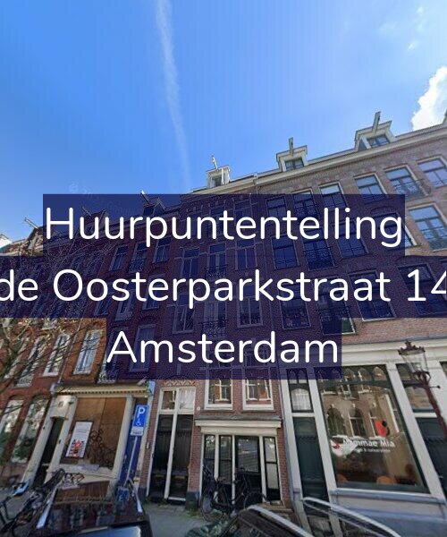 Foto gevel Huurpuntentelling voor Derde Oosterparkstraat 140-1, Amsterdam