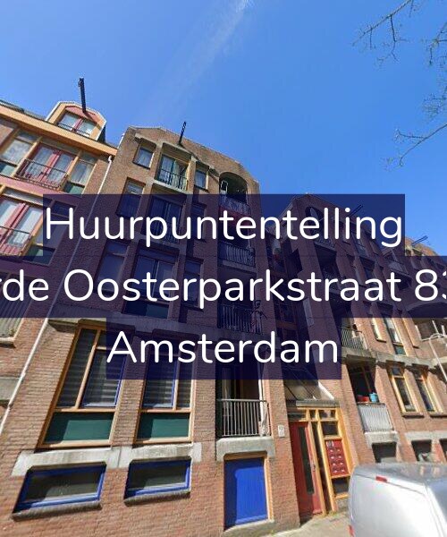 Foto gevel Huurpuntentelling voor Derde Oosterparkstraat 83-A, Amsterdam