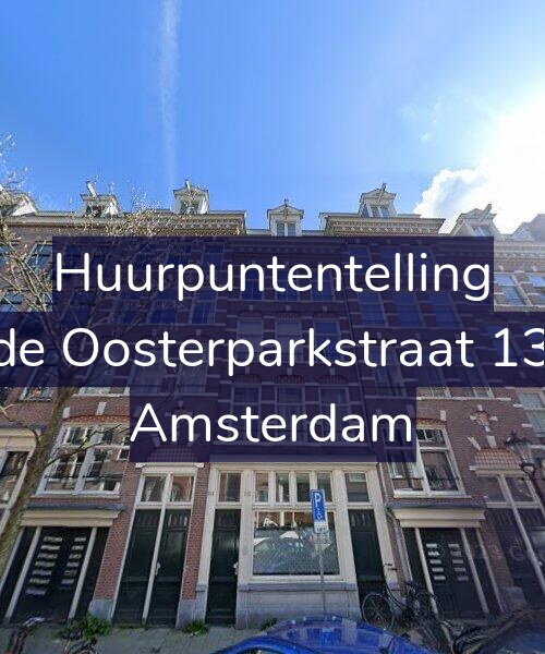 Foto gevel Huurpuntentelling voor Derde Oosterparkstraat 132-C, Amsterdam