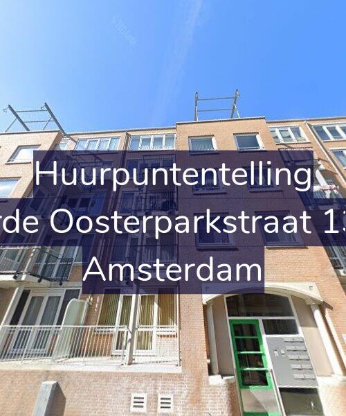 Foto gevel Huurpuntentelling voor Derde Oosterparkstraat 13-B, Amsterdam
