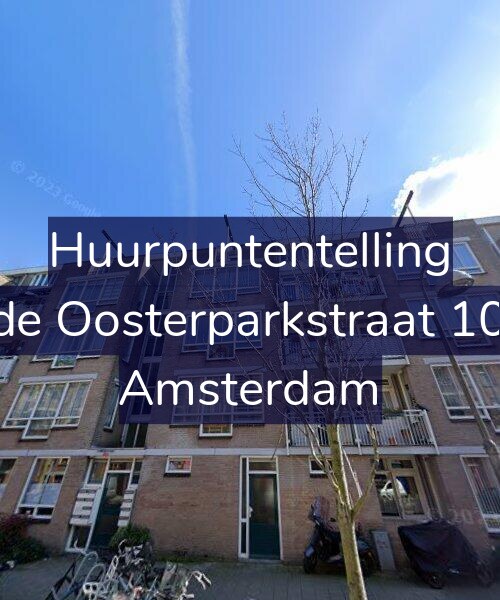 Foto gevel Huurpuntentelling voor Derde Oosterparkstraat 100-C, Amsterdam