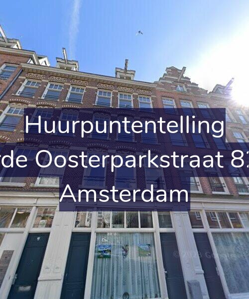 Foto gevel Huurpuntentelling voor Derde Oosterparkstraat 82-A, Amsterdam