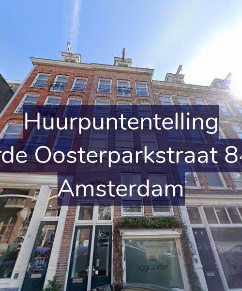 Foto gevel Huurpuntentelling voor Derde Oosterparkstraat 84-B, Amsterdam