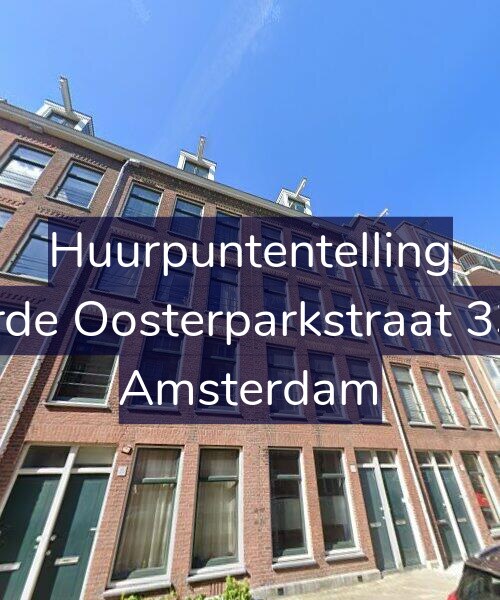 Foto gevel Huurpuntentelling voor Derde Oosterparkstraat 33-2, Amsterdam