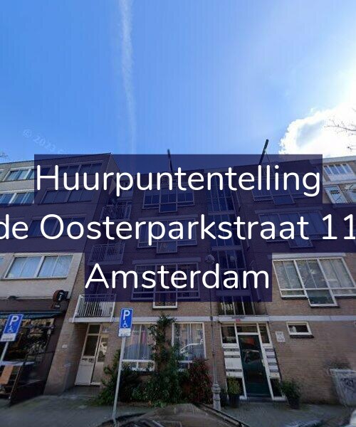 Foto gevel Huurpuntentelling voor Derde Oosterparkstraat 110-A, Amsterdam