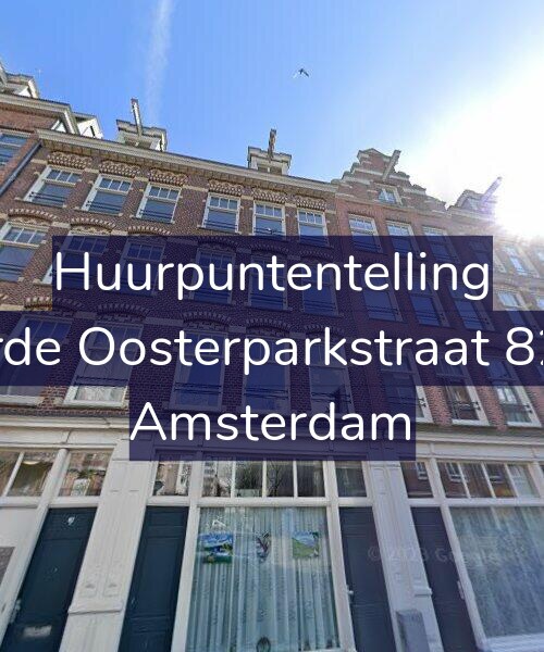 Foto gevel Huurpuntentelling voor Derde Oosterparkstraat 82-B, Amsterdam