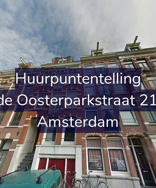 Foto gevel Huurpuntentelling voor Derde Oosterparkstraat 216-H, Amsterdam