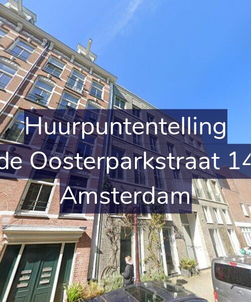 Foto gevel Huurpuntentelling voor Derde Oosterparkstraat 147-E, Amsterdam