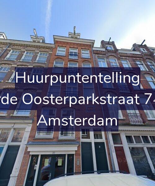 Foto gevel Huurpuntentelling voor Derde Oosterparkstraat 74-C, Amsterdam