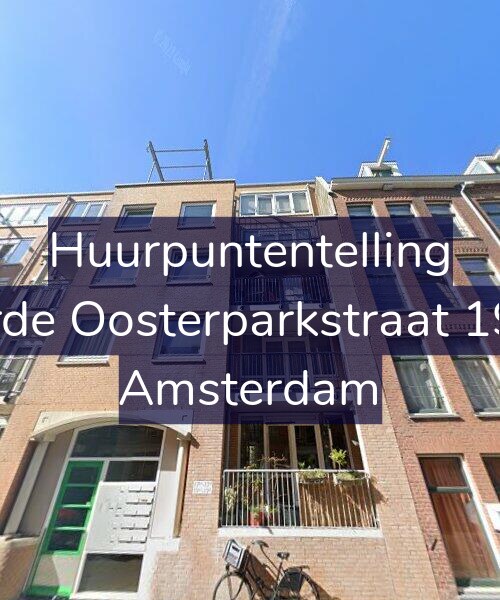 Foto gevel Huurpuntentelling voor Derde Oosterparkstraat 19-D, Amsterdam