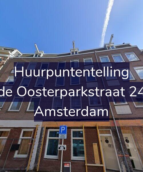 Foto gevel Huurpuntentelling voor Derde Oosterparkstraat 244-3, Amsterdam