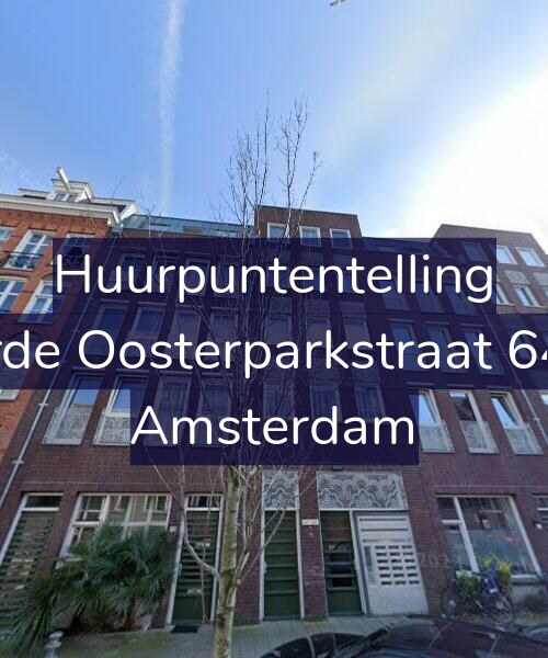 Foto gevel Huurpuntentelling voor Derde Oosterparkstraat 64-A, Amsterdam