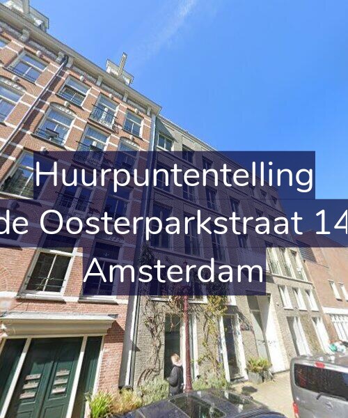 Foto gevel Huurpuntentelling voor Derde Oosterparkstraat 147-B, Amsterdam