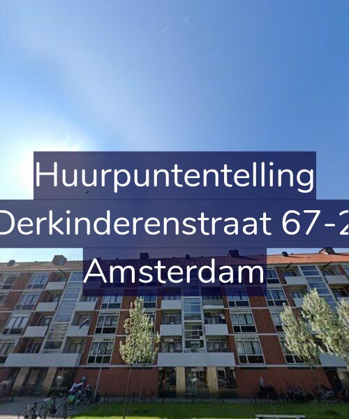 Foto gevel Huurpuntentelling voor Derkinderenstraat 67-2, Amsterdam