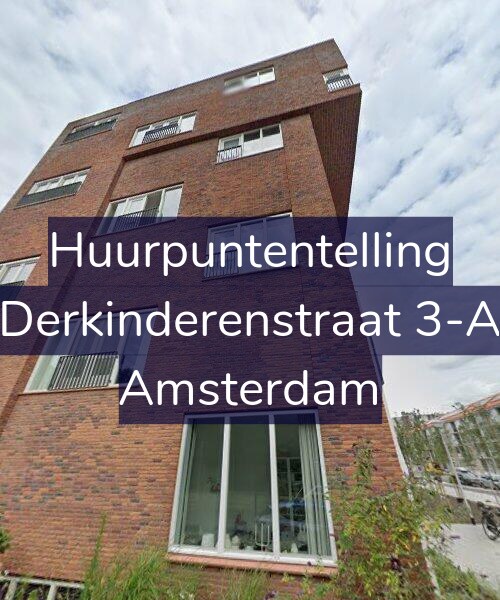 Foto gevel Huurpuntentelling voor Derkinderenstraat 3-A, Amsterdam