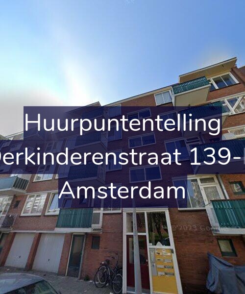 Foto gevel Huurpuntentelling voor Derkinderenstraat 139-H, Amsterdam