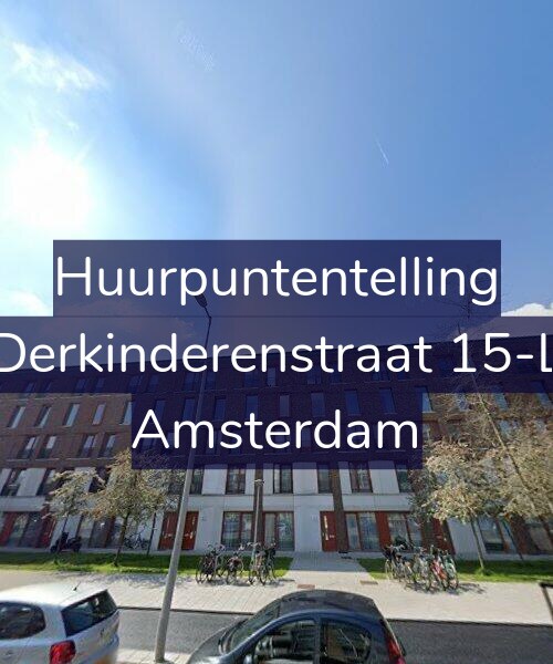 Foto gevel Huurpuntentelling voor Derkinderenstraat 15-L, Amsterdam